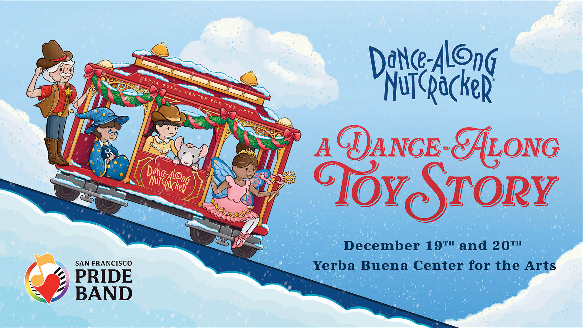 Illustration of toy characters riding a holiday-decorated San Francisco cable car through the snow, next to the Dance-Along Nutcracker logo and the title A Dance-Along Toy Story.