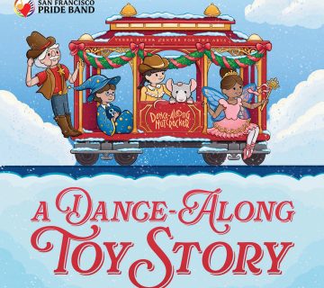 A Dance Along Toy Story Toy characters ride a snowy Dance Along Nutcracker cable car through the clouds San Francisco Pride Band logo